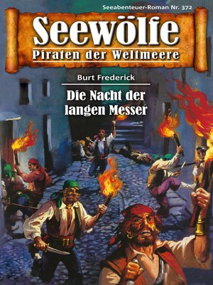cover image of Seewölfe--Piraten der Weltmeere 372